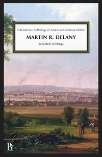 Cover image for Martin R. Delany: Selected Writings