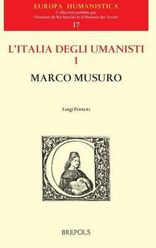 Cover image for L'Italia Degli Umanisti. Marco Musuro
