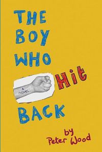 Cover image for The Boy Who Hit Back