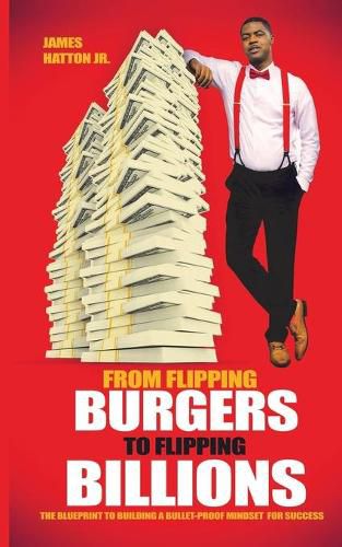 Cover image for From Flipping Burgers to Flipping Billions