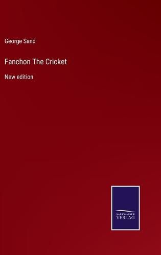 Fanchon The Cricket: New edition