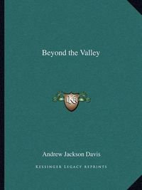 Cover image for Beyond the Valley