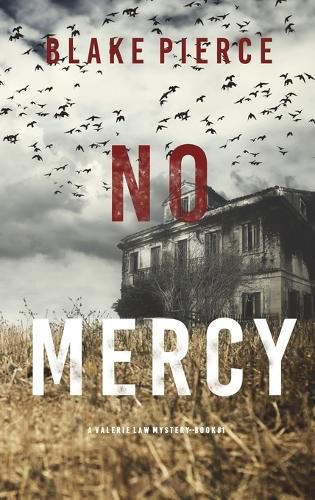 No Mercy (A Valerie Law FBI Suspense Thriller-Book 1)