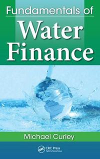 Cover image for Fundamentals of Water Finance