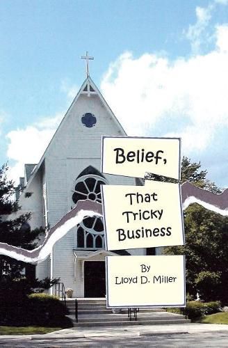 Cover image for Belief, that Tricky Business