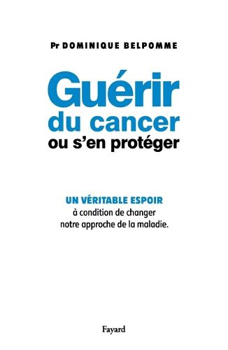 Cover image for Guerir du cancer ou s'en proteger