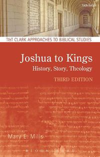 Cover image for Joshua to Kings: History, Story, Theology