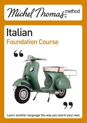 Michel Thomas Foundation Course: Italian