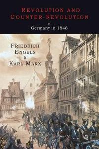 Cover image for Revolution and Counter-Revolution or Germany in 1848