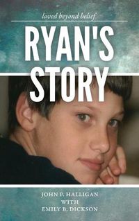 Cover image for Ryan's Story: Loved Beyond Belief