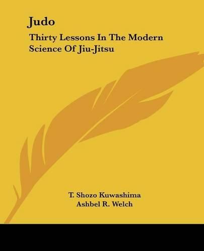 Cover image for Judo: Thirty Lessons in the Modern Science of Jiu-Jitsu