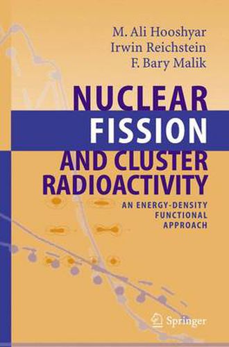 Cover image for Nuclear Fission and Cluster Radioactivity: An Energy-Density Functional Approach