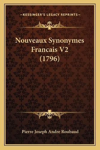 Nouveaux Synonymes Francais V2 (1796)