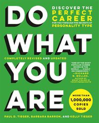 Cover image for Do What You Are (Revised): Discover the Perfect Career for You Through the Secrets of Personality Type