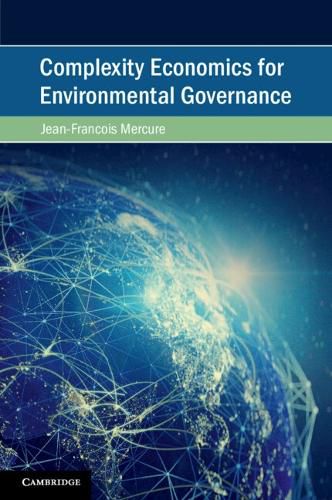 Cover image for Complexity Economics for Environmental Governance