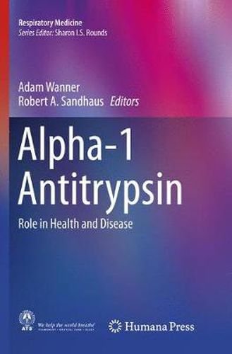 Cover image for Alpha-1 Antitrypsin: Role in Health and Disease