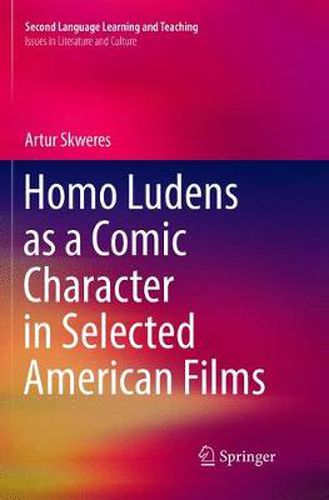 Cover image for Homo Ludens as a Comic Character in Selected American Films