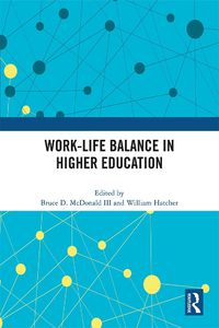 Cover image for Work-Life Balance in Higher Education