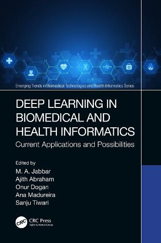 Cover image for Deep Learning in Biomedical and Health Informatics: Current Applications and Possibilities