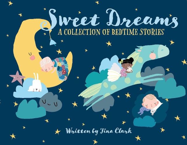 Cover image for Sweet Dreams: A Collection of Bedtime Stories