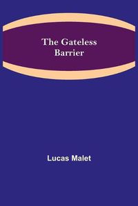 Cover image for The Gateless Barrier