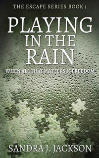 Cover image for Playing In The Rain: Large Print Hardcover Edition