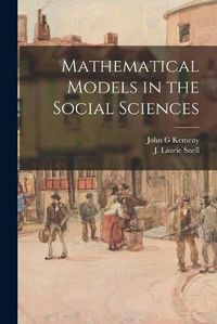 Cover image for Mathematical Models in the Social Sciences