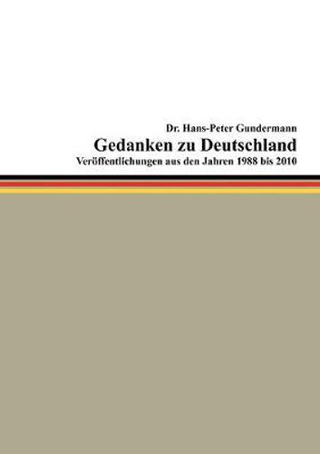 Cover image for Gedanken zu Deutschland: Veroeffentlichungen aus den Jahren 1988 bis 2010