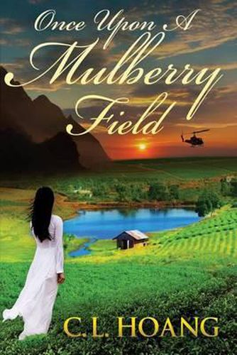 Cover image for Once upon a Mulberry Field
