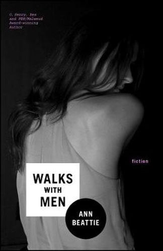 Walks With Men: Fiction