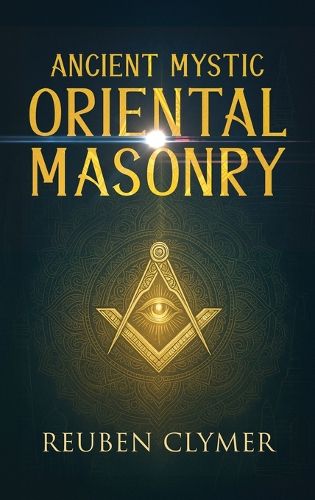 Cover image for Ancient Mystic Oriental Masonry