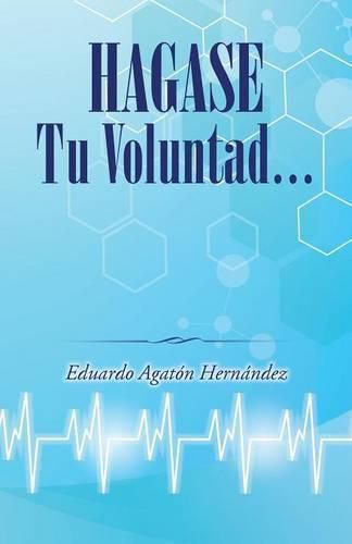 Cover image for Hagase tu voluntad