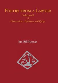 Cover image for Poetry from a Lawyer: Collection Ii of Observations, Opinions, and Quips