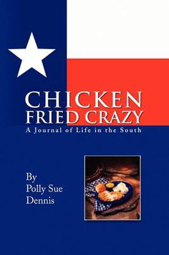 Cover image for Chicken Fried Crazy