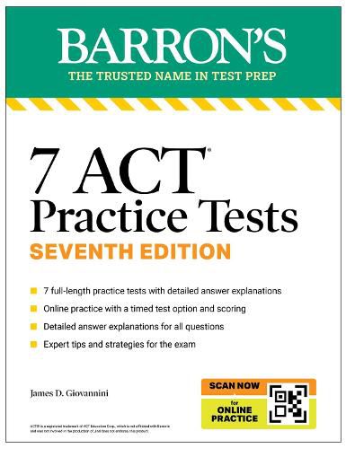 Cover image for 7 ACT Practice Tests, Seventh Edition + Online Practice