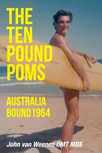 Cover image for The Ten Pound Poms: Australia Bound 1964