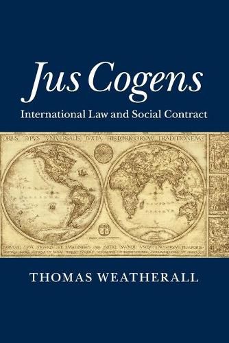 Cover image for Jus Cogens: International Law and Social Contract