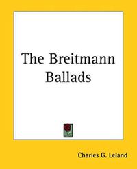 Cover image for The Breitmann Ballads