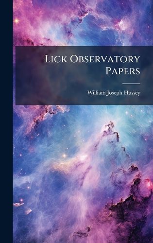 Cover image for Lick Observatory Papers