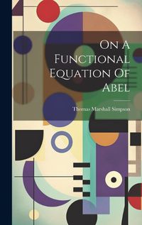 Cover image for On A Functional Equation Of Abel