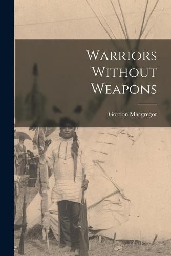 Cover image for Warriors Without Weapons