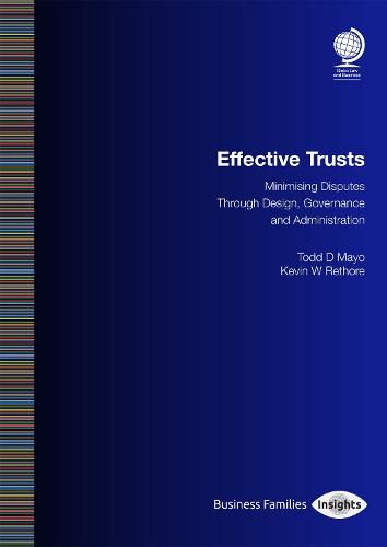 Cover image for Effective Trusts: Minimising Disputes Through Design, Governance and Administration