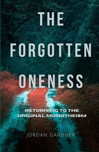 Cover image for The Forgotten Oneness