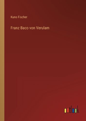 Cover image for Franz Baco von Verulam