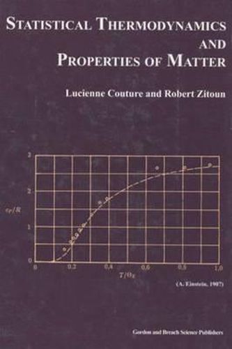 Cover image for Statistical Thermodynamics and Properties of Matter