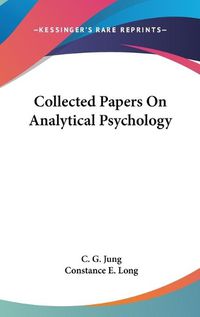 Cover image for Collected Papers on Analytical Psychology