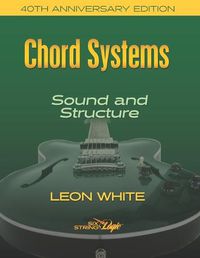 Cover image for Chord Systems - Sound and Structure: 40th Anniversary Edition