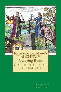 Cover image for Raymond Buckland's Alchemy Coloring Book