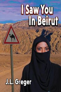 Cover image for I Saw You in Beirut