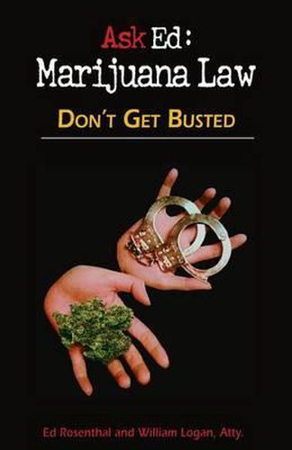 Cover image for Ask Ed: Marijuana Law: Volume 1: Don't Get Busted